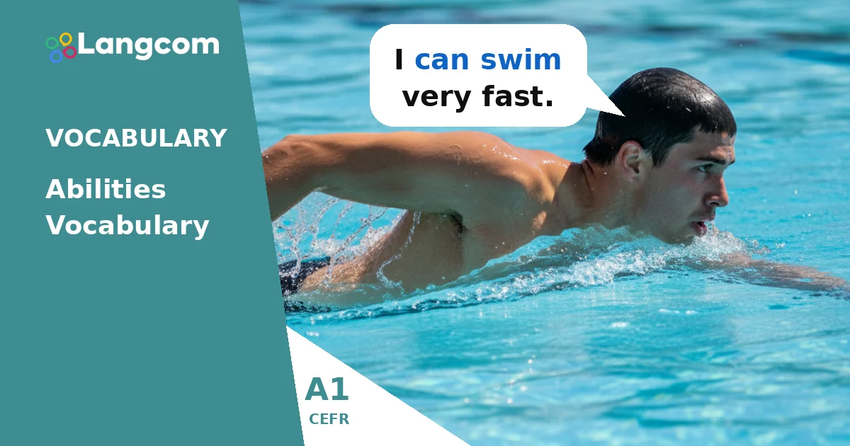 Learn Basic Abilities Vocabulary in English (A1) — A1 English vocabulary lesson by Langcom