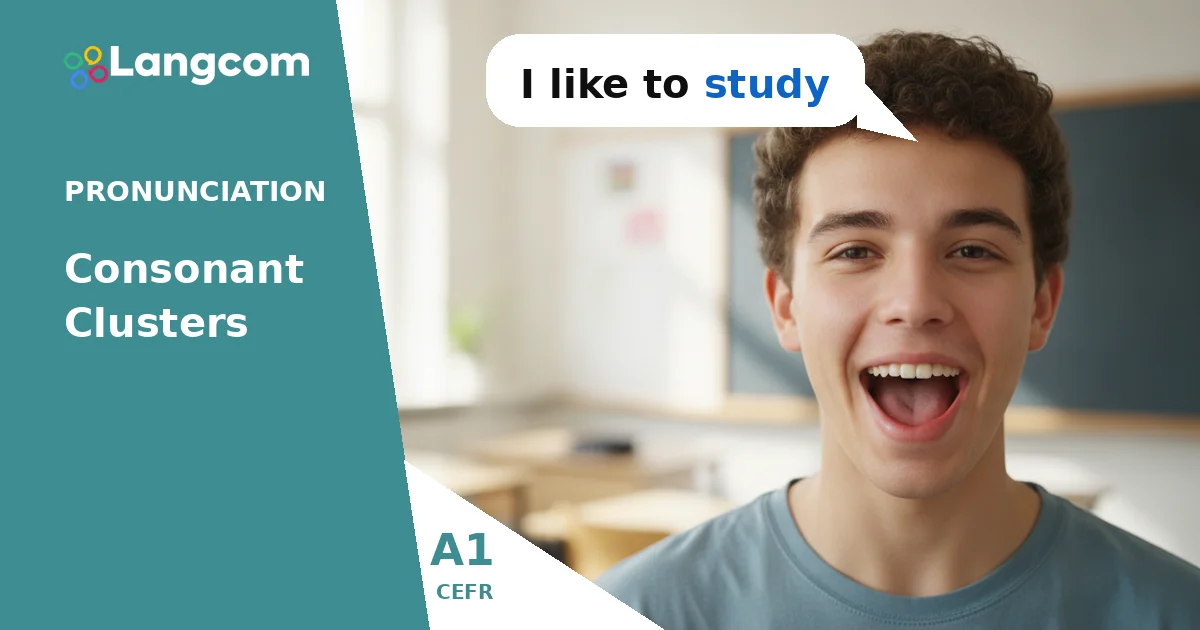 Mastering English Consonant Clusters: A1 Pronunciation Guide — A1 English pronunciation lesson by Langcom