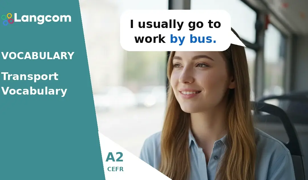 A2 Transport Vocabulary: How to Talk About Travel